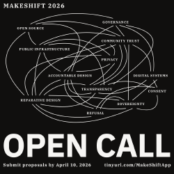 Call for Proposals: MakeShift 2026 Submissions Now Open