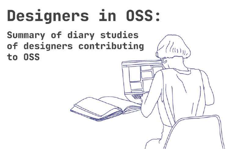 n illustration of a person with shoulder length hair facing away from the camera sitting on a chair at a laptop with an open book next to them. The text reads “A summary of diary studies from designers who contribute to Open Source Software”